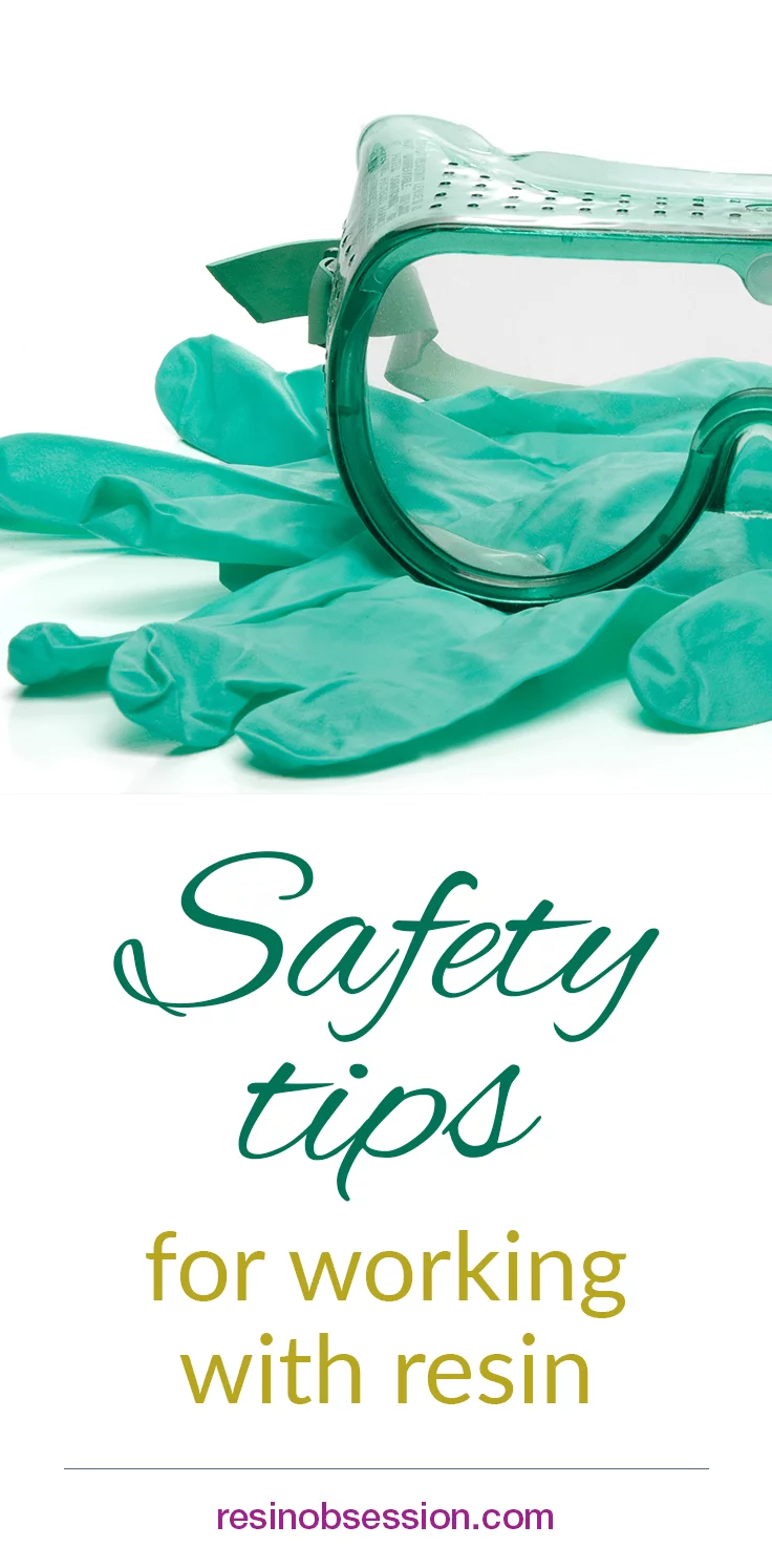 safety tips for working with resin