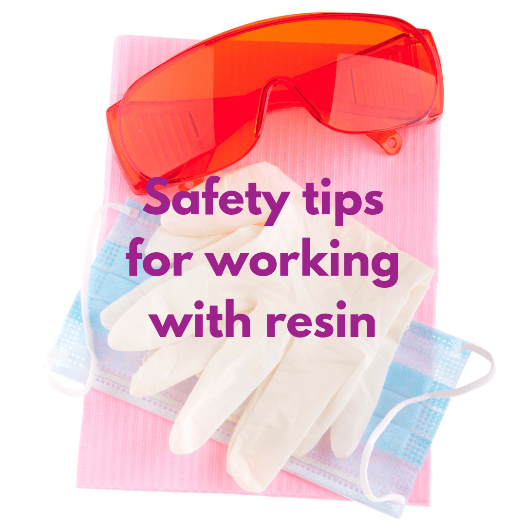 resin safety tips