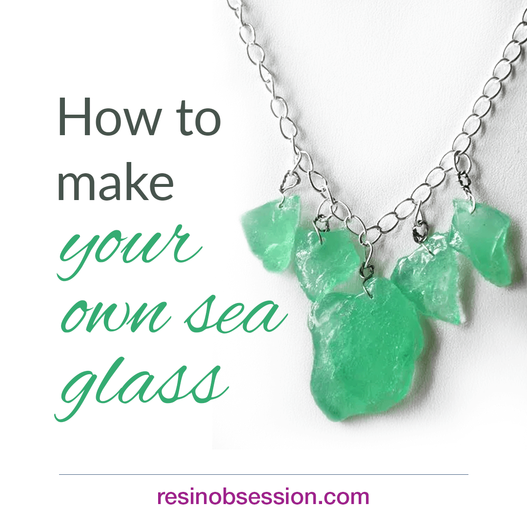 How To Make Your Own Sea Glass With Resin