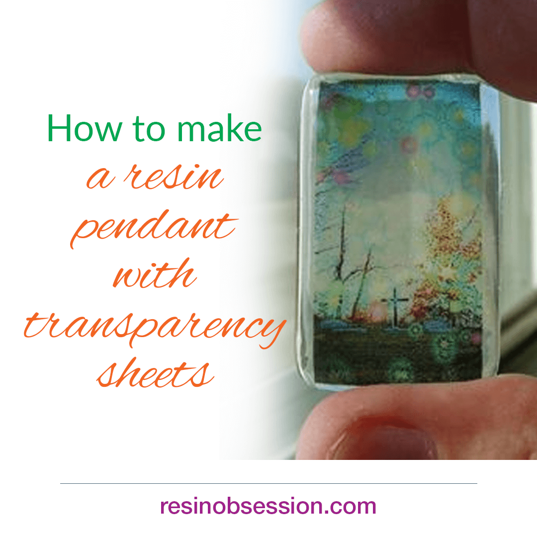 How To Use Transparencies In Resin Like A Resin Ninja