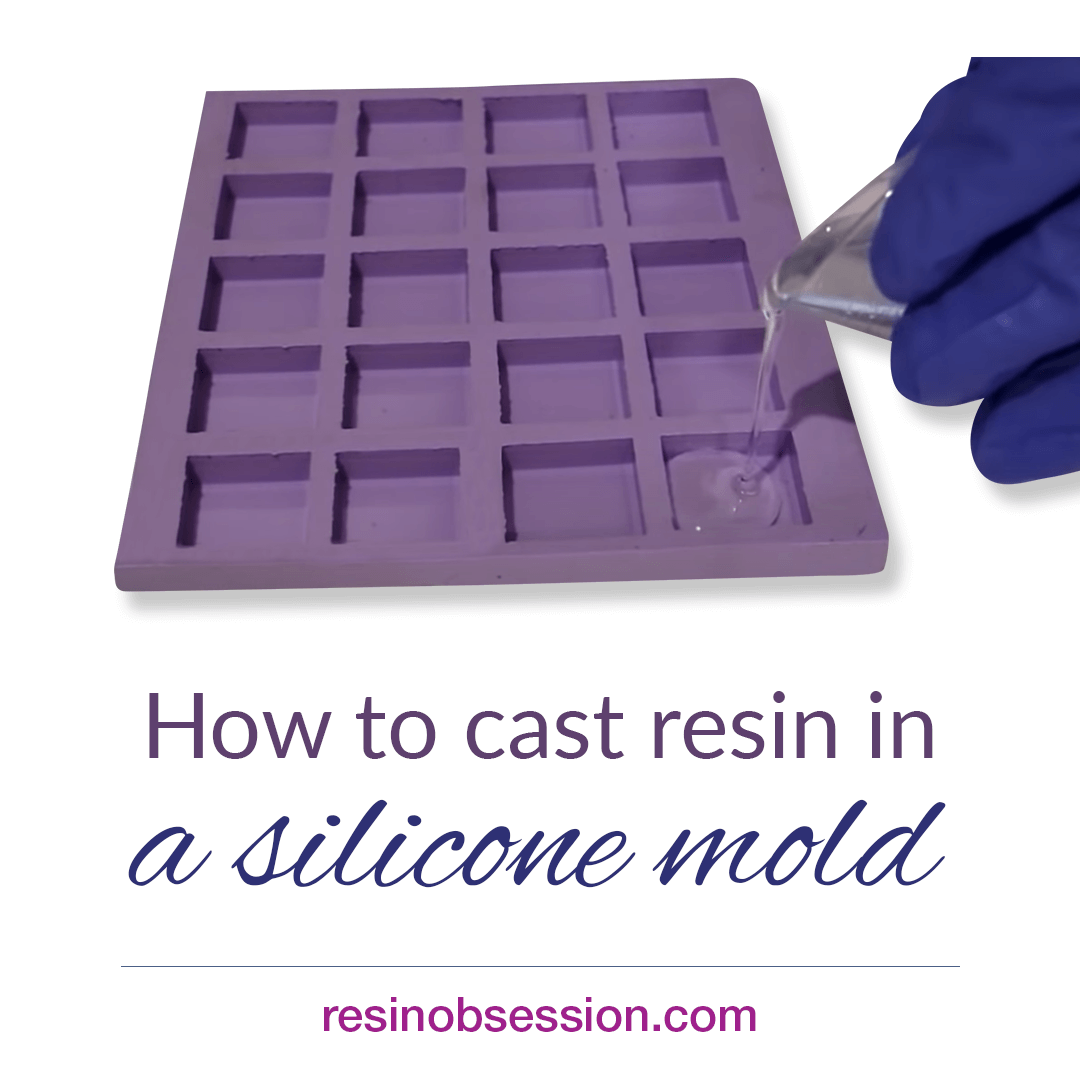How to cast resin into a silicone mold
