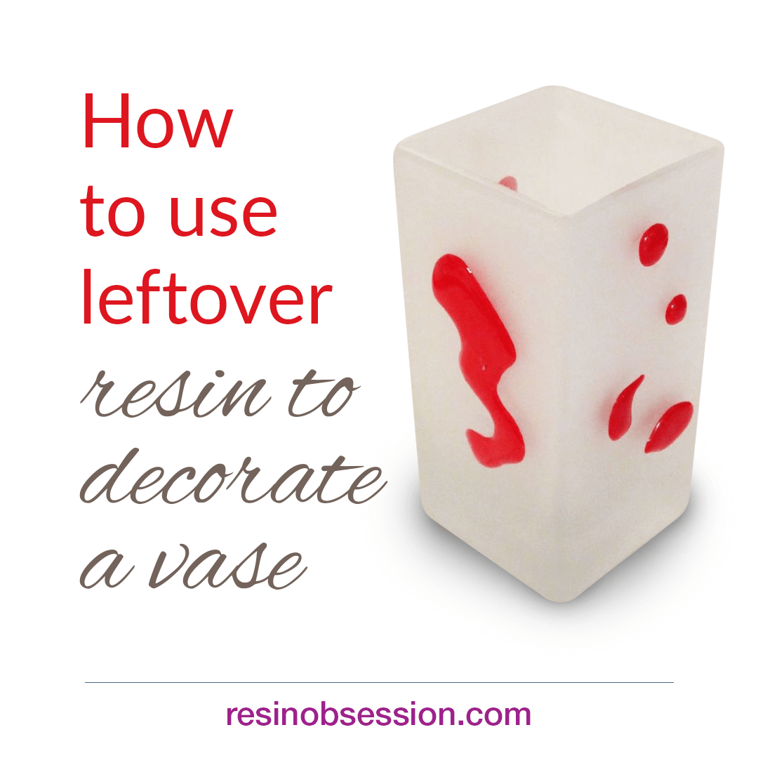 How To Use Leftover Epoxy To Decorate A Vase