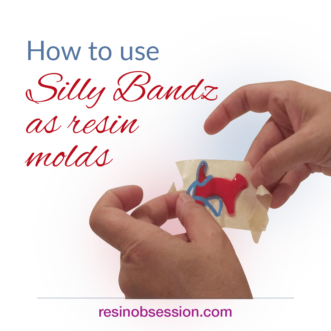 Resin mold hacks – How to use silly bandz as resin molds