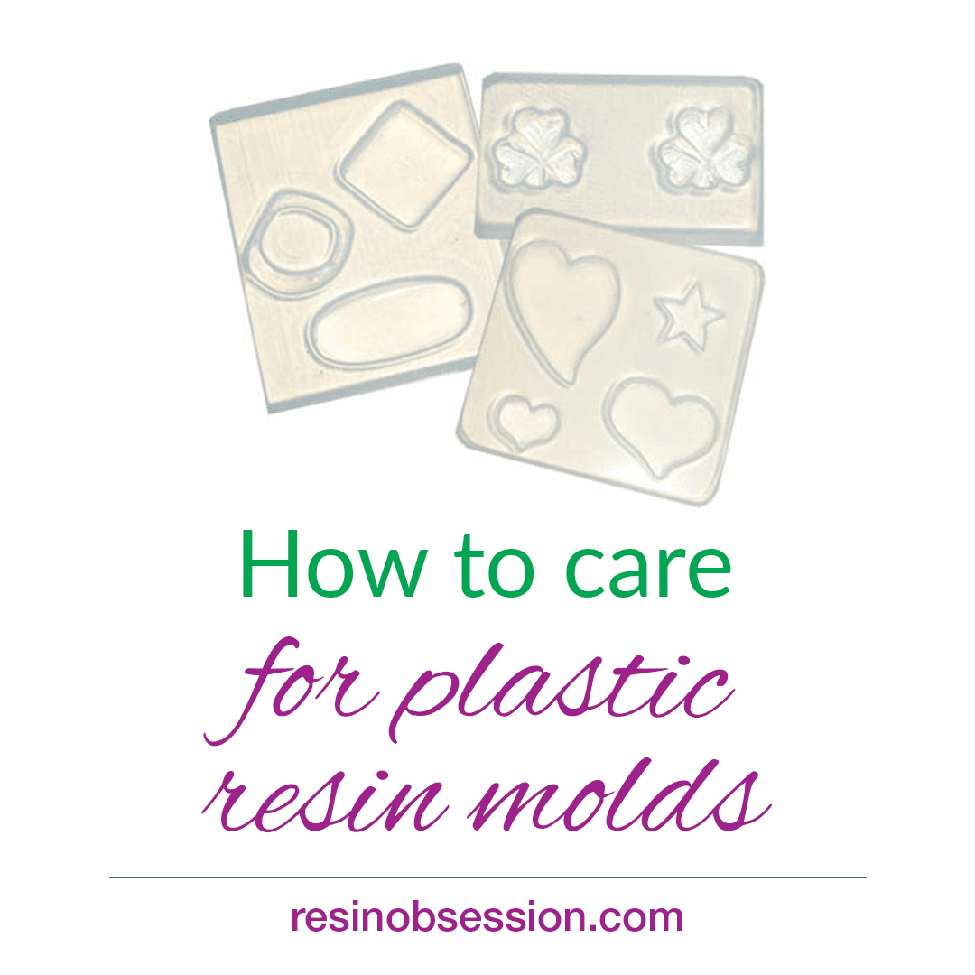 plastic resin mold care