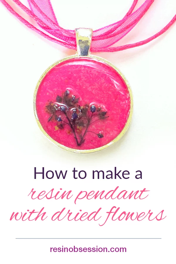How to make a resin pendant with dried flowers