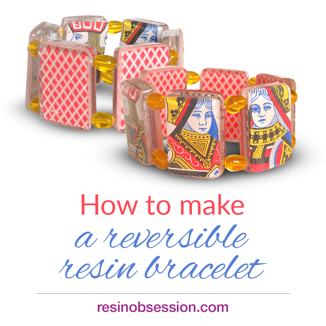 How to make resin bracelets – Reversible resin bracelet