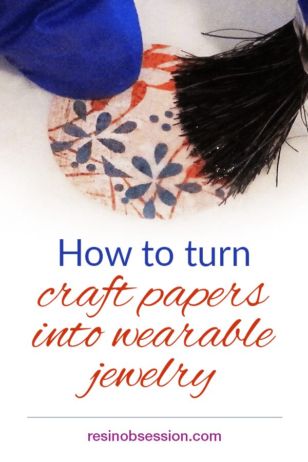 How to make resin paper jewelry