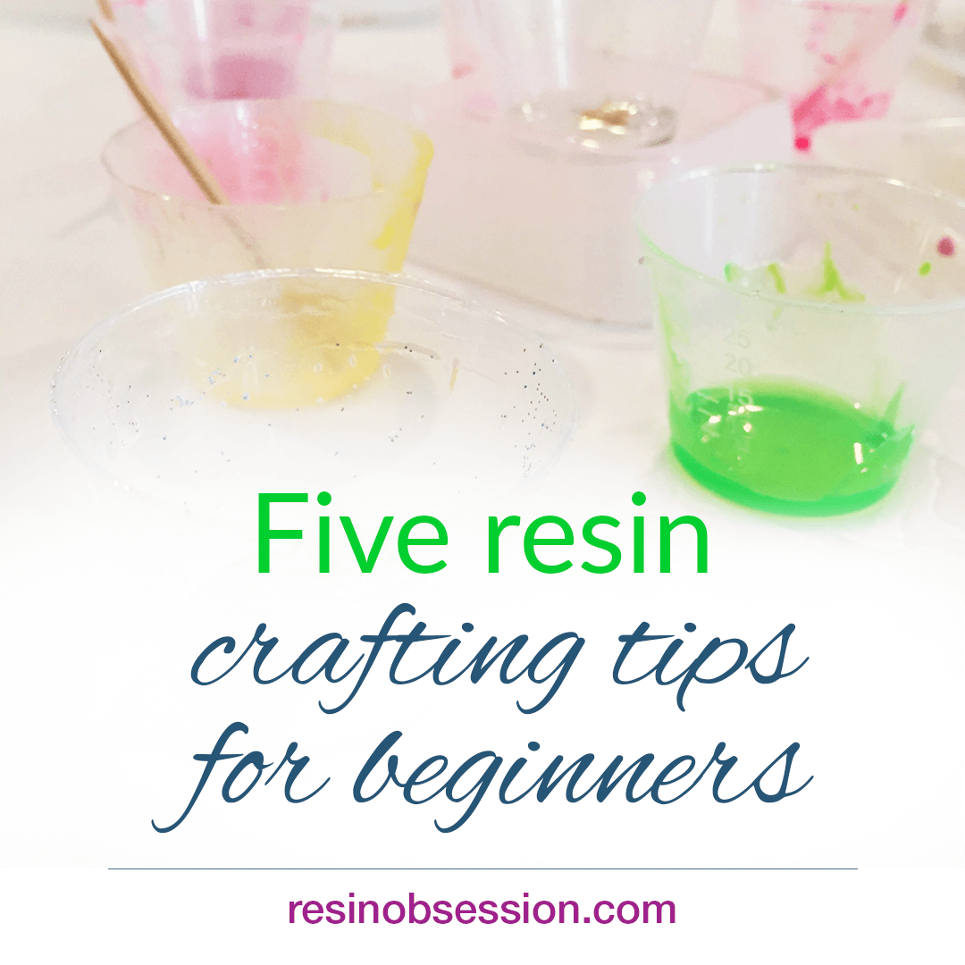 resin crafting tips for beginners