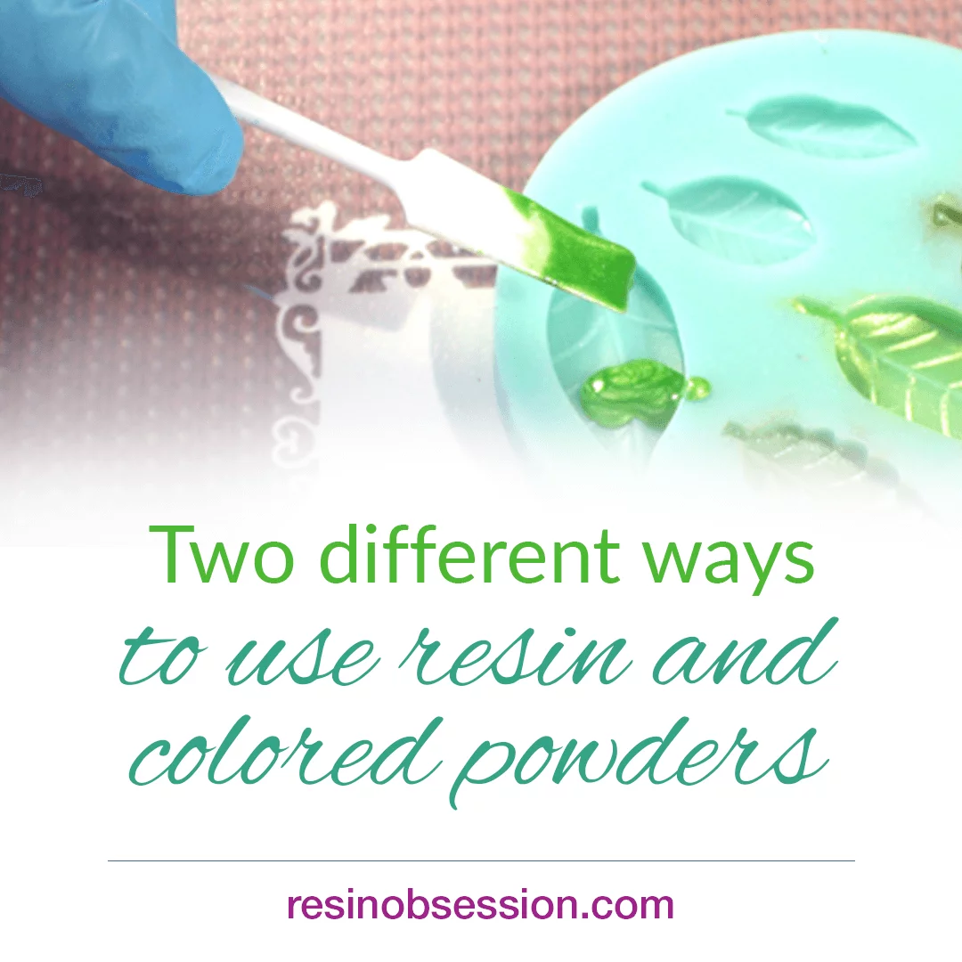 Two Different Ways To Use Epoxy Pigment Powder