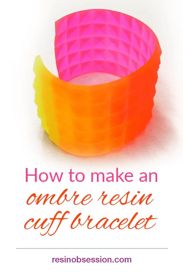 How to make a resin cuff bracelet