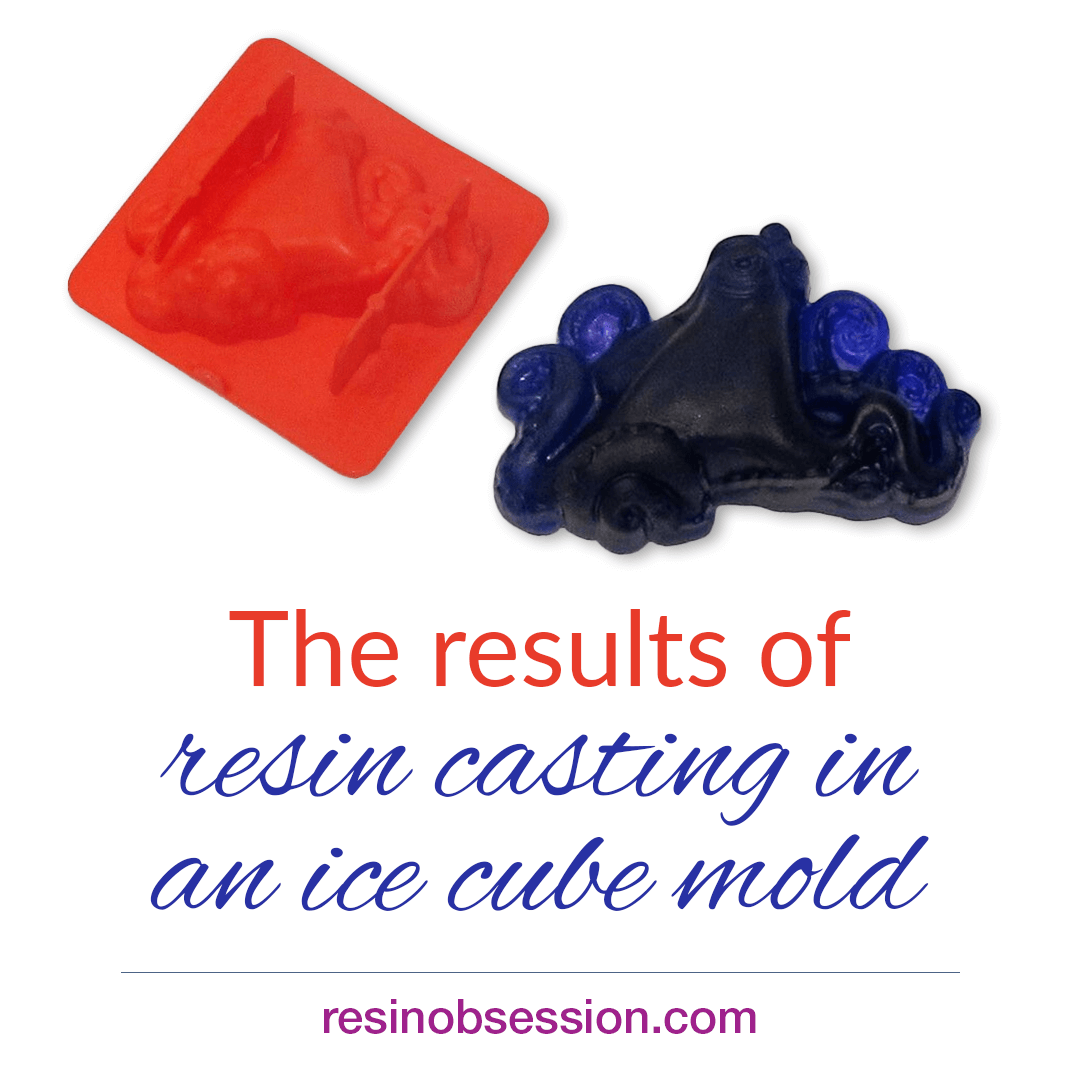 Resin casting in an ice cube mold Resin Obsession