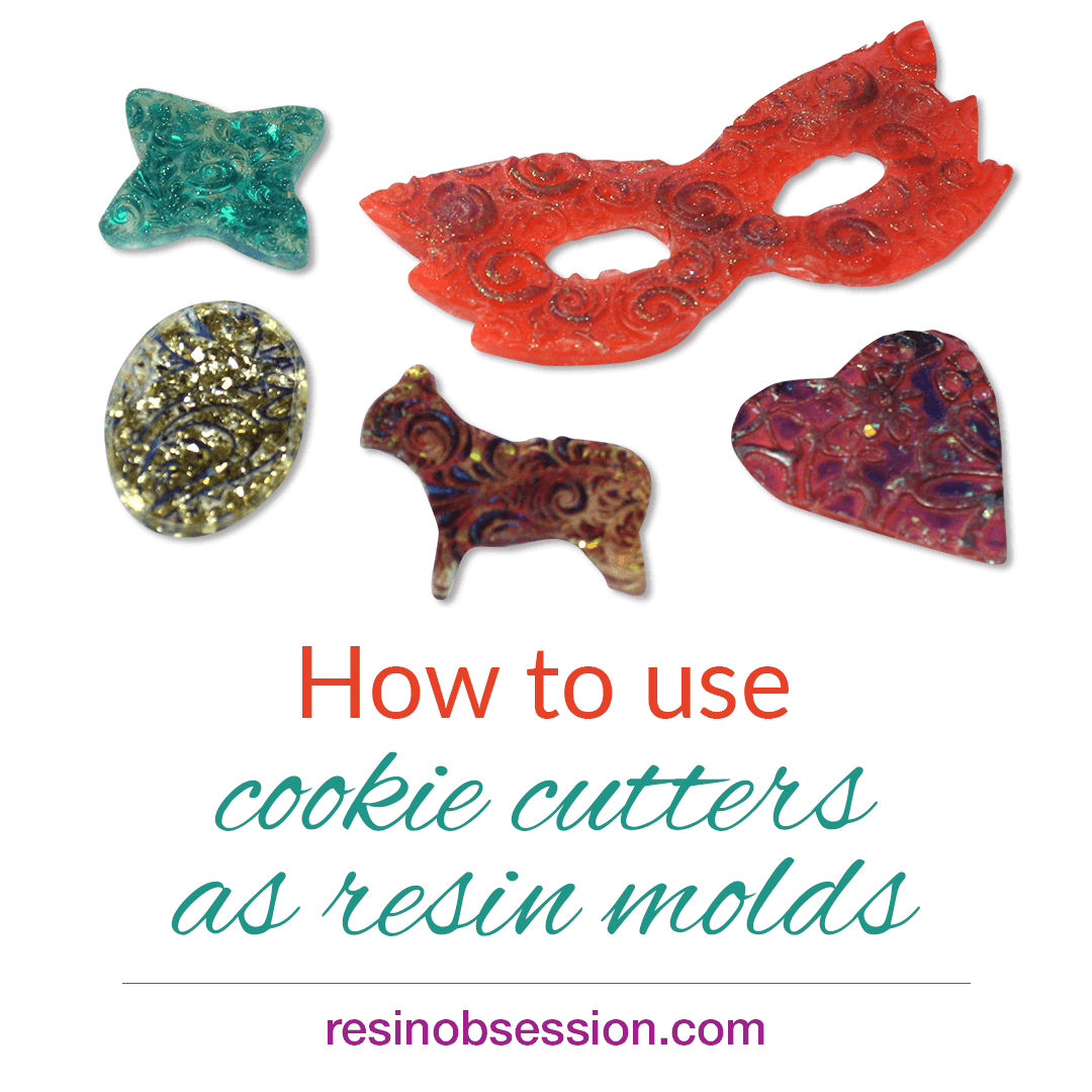 How To Use Cookie Cutters As Resin Molds