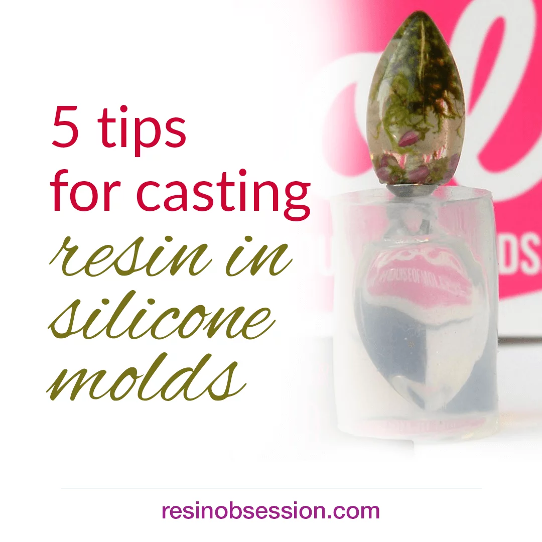 5 Resin Casting Tips Every Artist Needs To Know