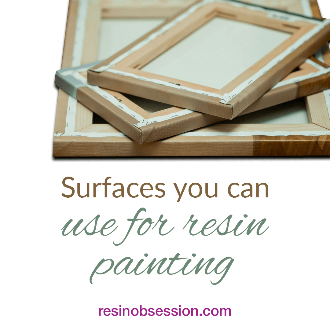 Surfaces for resin artwork - resin painting surfaces