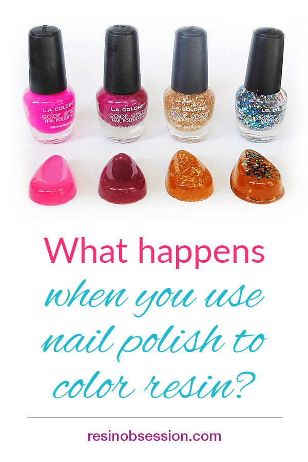 READ THIS Before Using Nail Polish with Resin - Resin Obsession