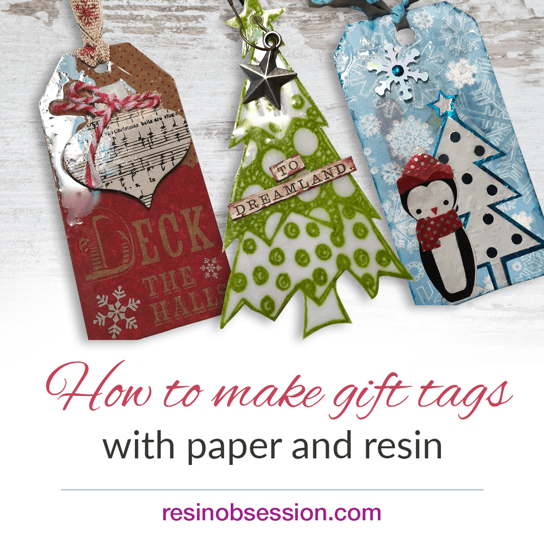 Resin gift tags – How to Make your own Holiday Gift Tags