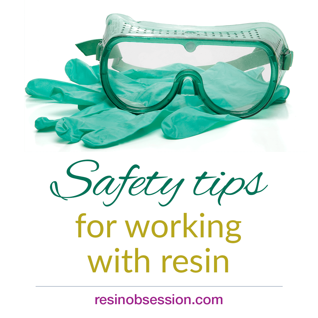 9 Facts Everyone Should Know About Resin Safety