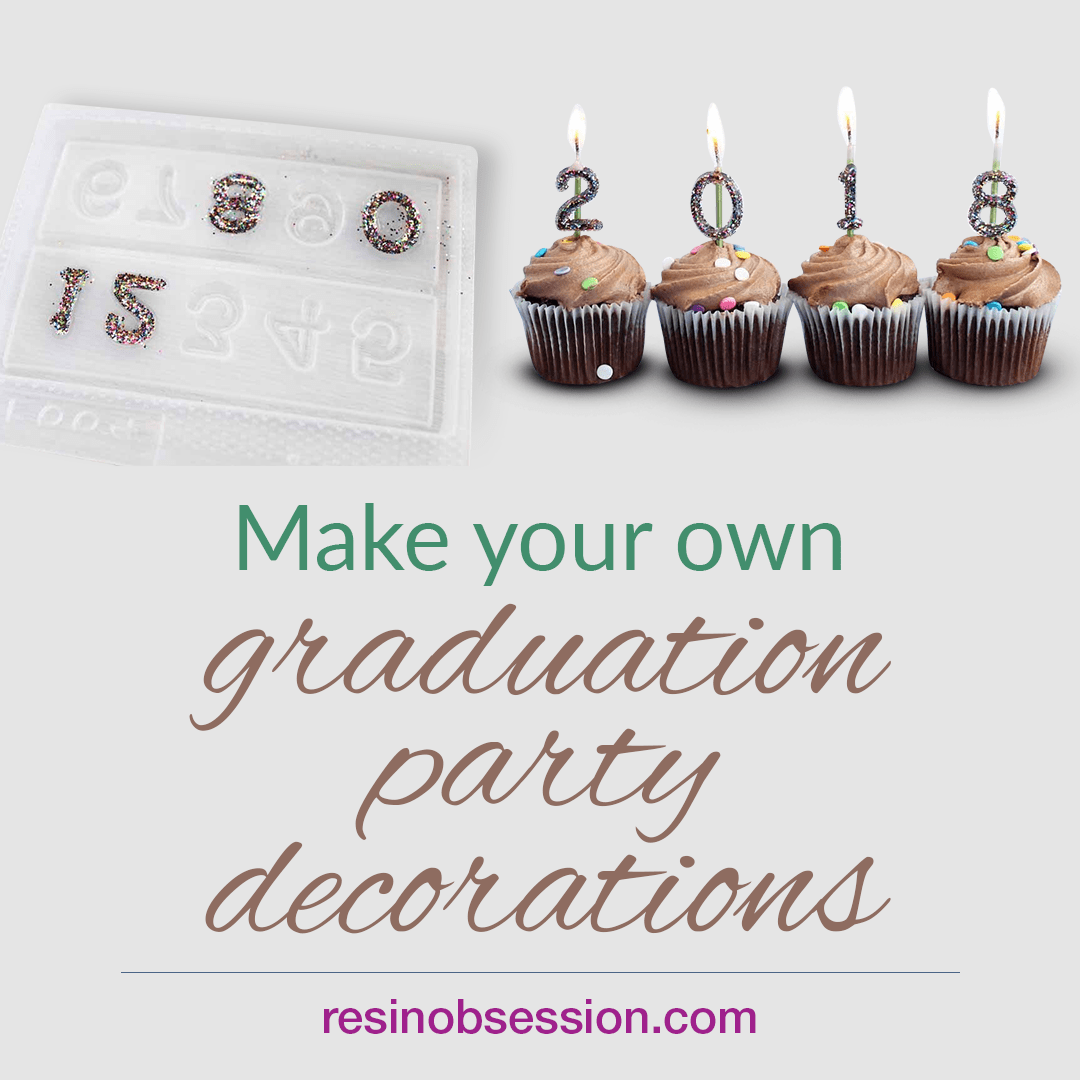 four chocolate cupcakes candles decorated with resin multicolor glitter numbers that say "2018" Picture text says "Make your own graduation party decorations - resin obsession dot com"