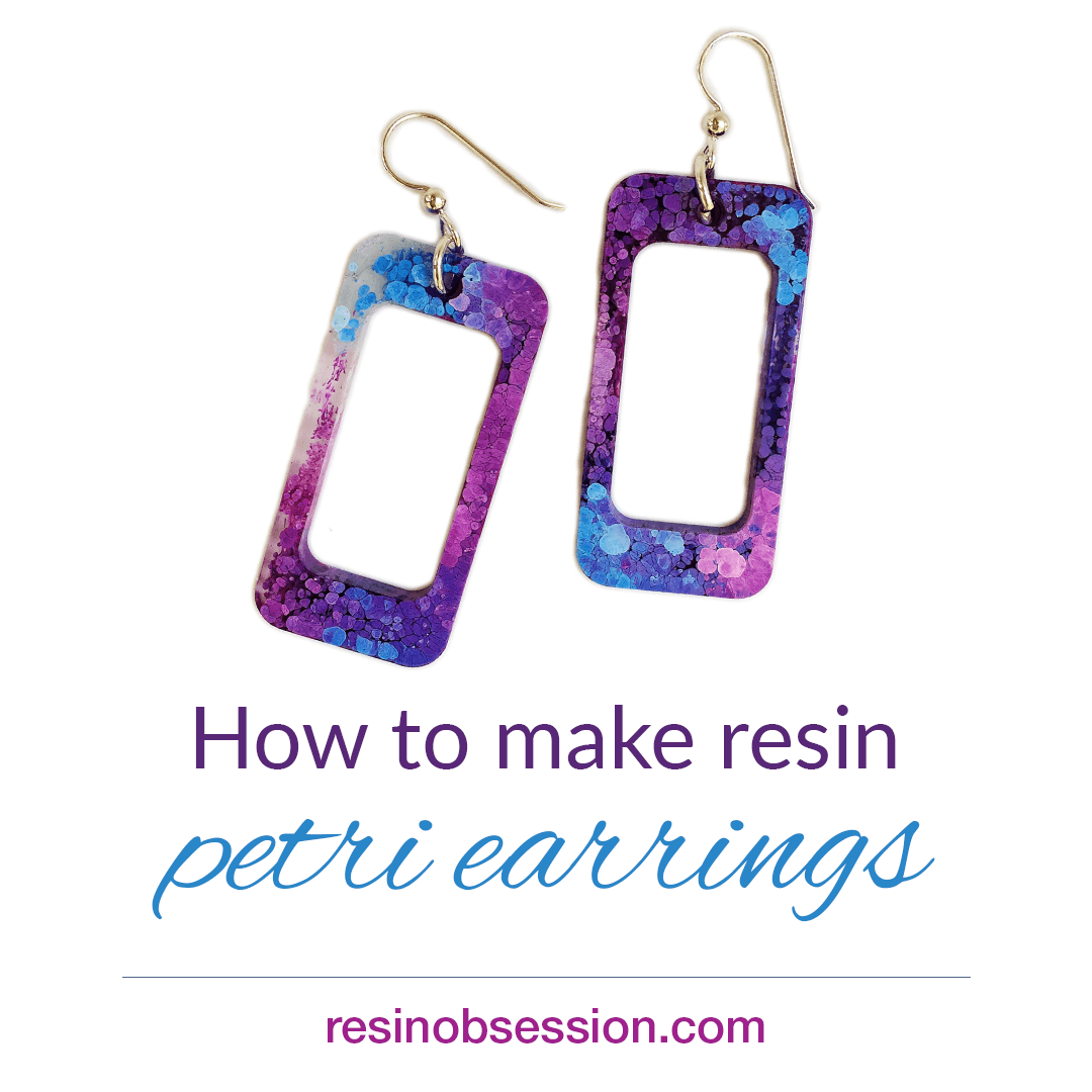 Resin petri earrings – how to make resin earrings