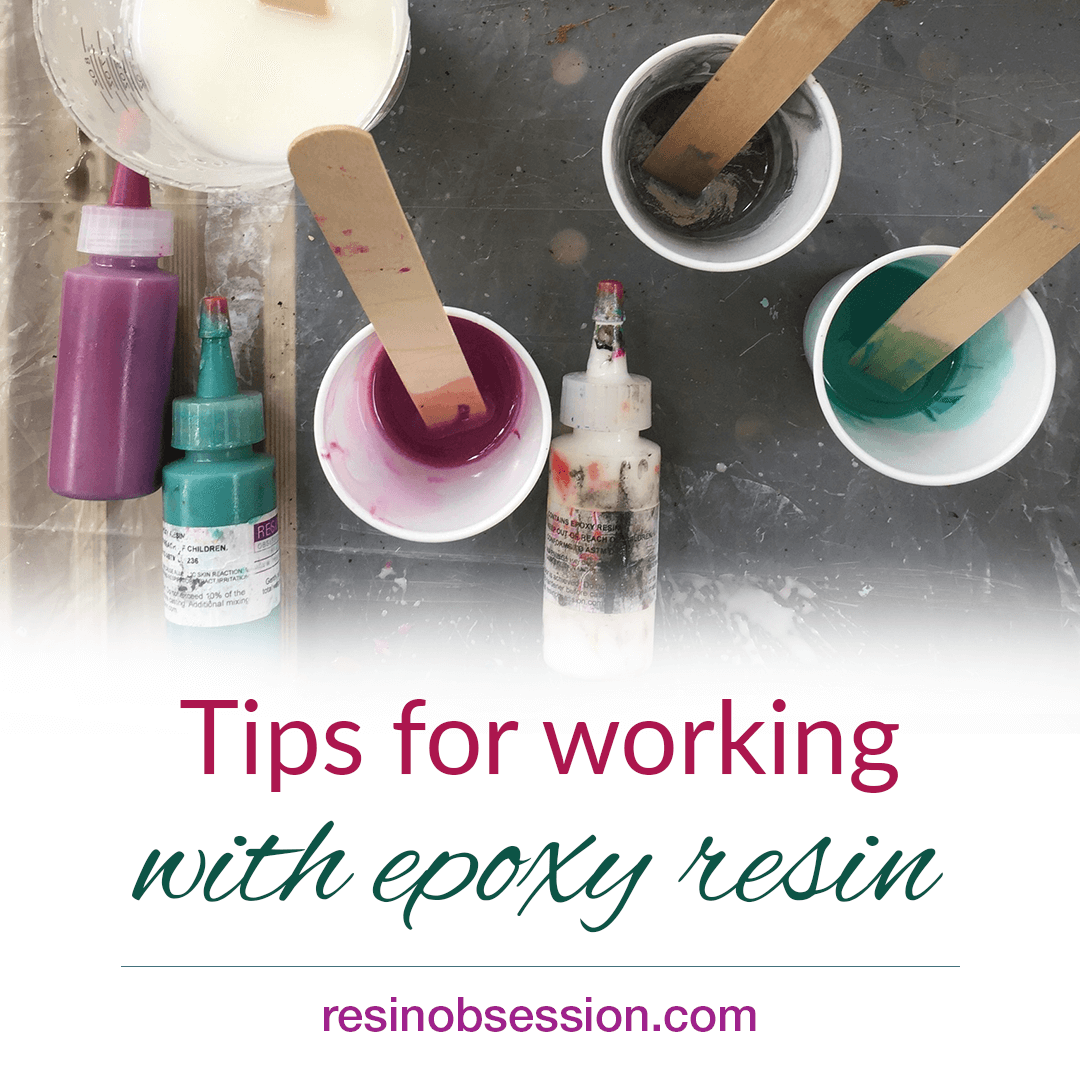 Tips for working with epoxy resin