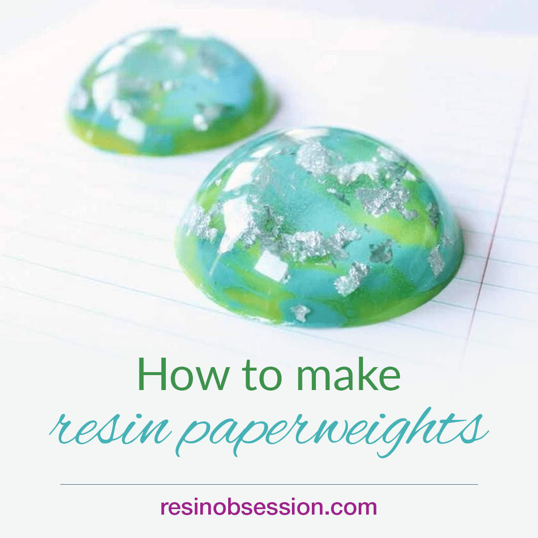 A 5 Step Guide Of How To Make A Resin Paperweight Resin Obsession