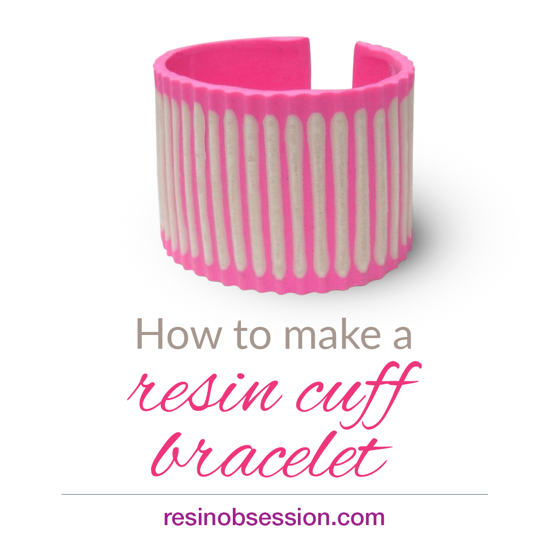 Resin cuff bracelet – fun bracelet making project