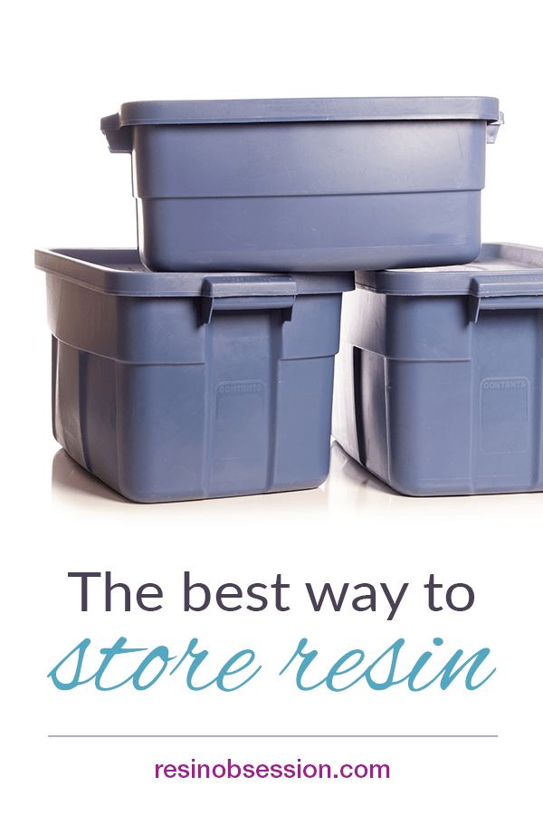 The Best Way to Store Resin resin storage tips Resin Obsession