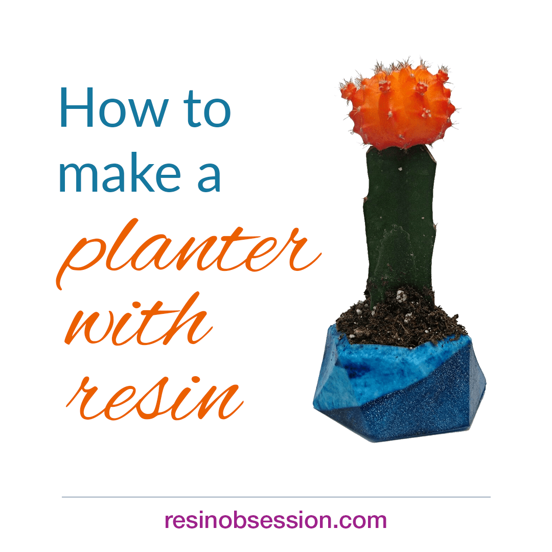 How to make a resin planter