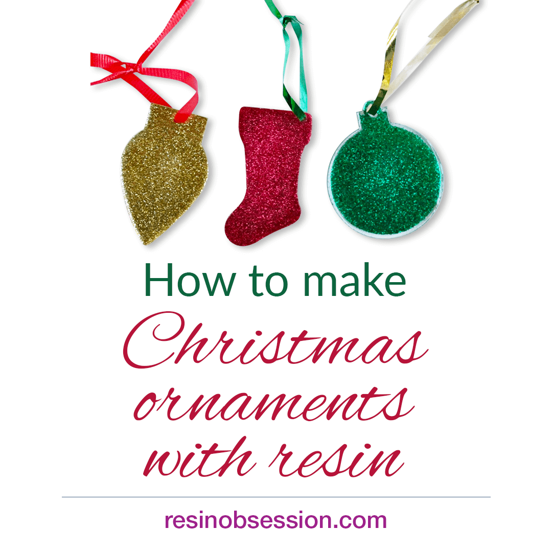Personalized Resin Christmas Ornaments | Holiday Crafts