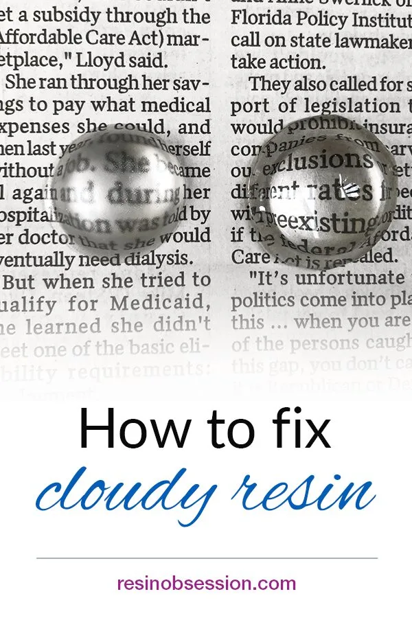how to fix cloudy resin