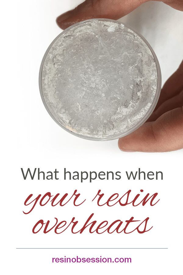 HELP! My Epoxy Resin Overheated and Is Smoking Resin Obsession