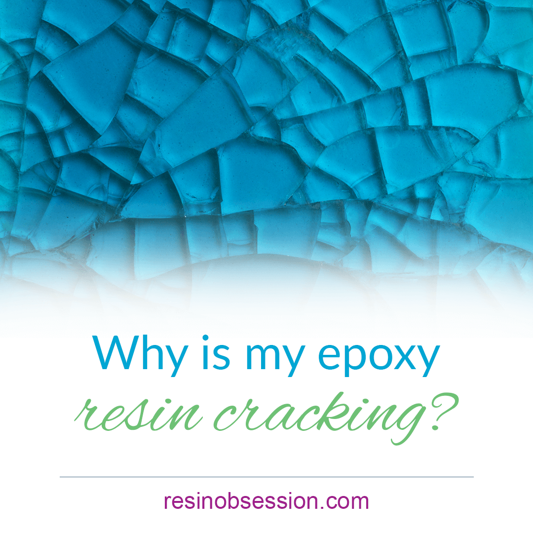 Resin Frequently Asked Questions Archives Resin Obsession