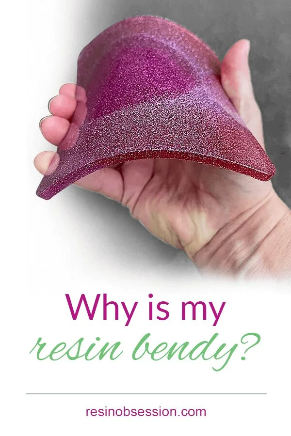 why is my resin bending?