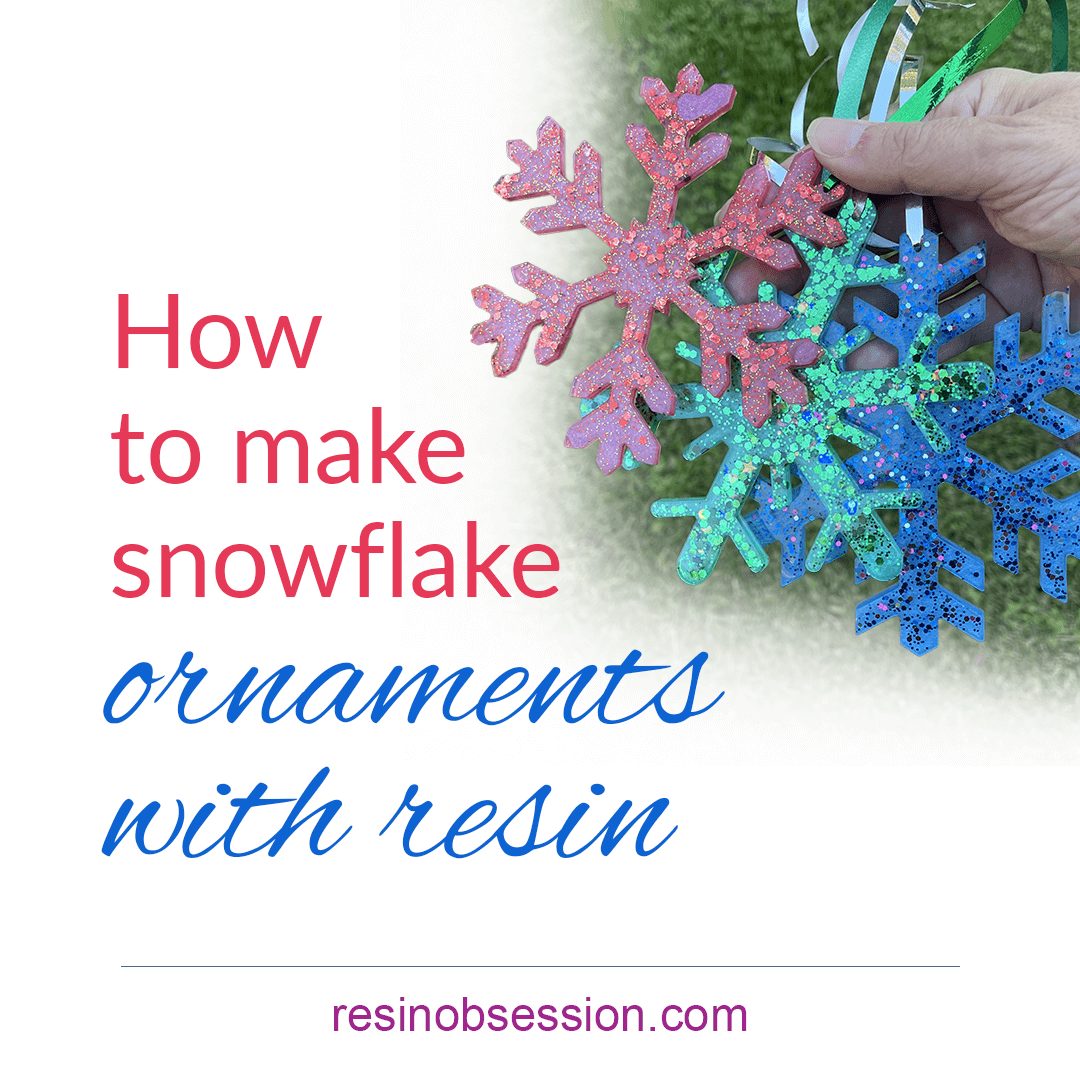 Snowflake Ornaments DIY | Craft Resin Snowflakes