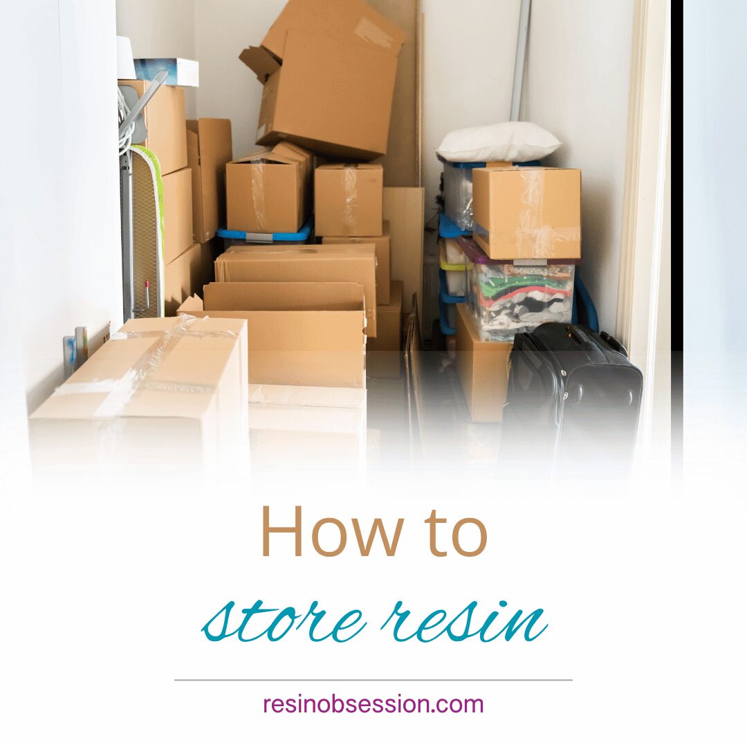 8 Little Known Facts About How To Store Resin