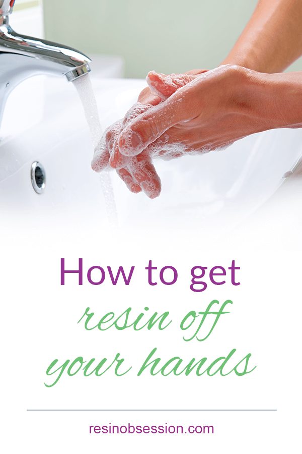 How to get resin off hands