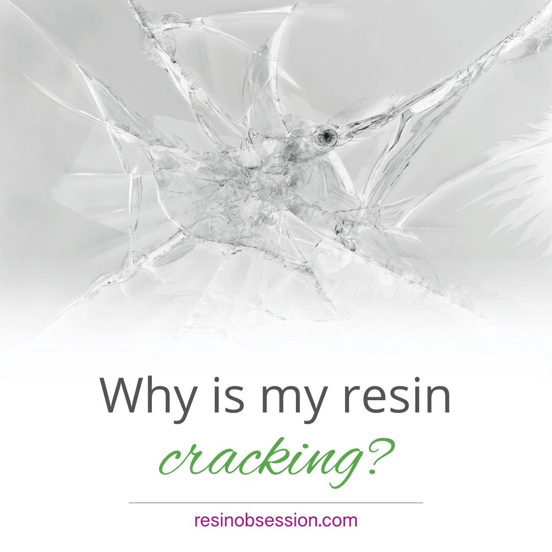 What’s Your Best Chance to Fix Resin Cracking?