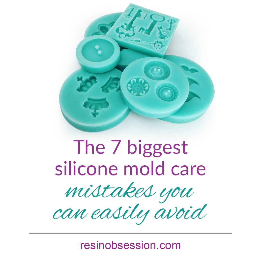 7 Silicone Mold Care Mistakes You Can Easily Avoid - Resin Obsession