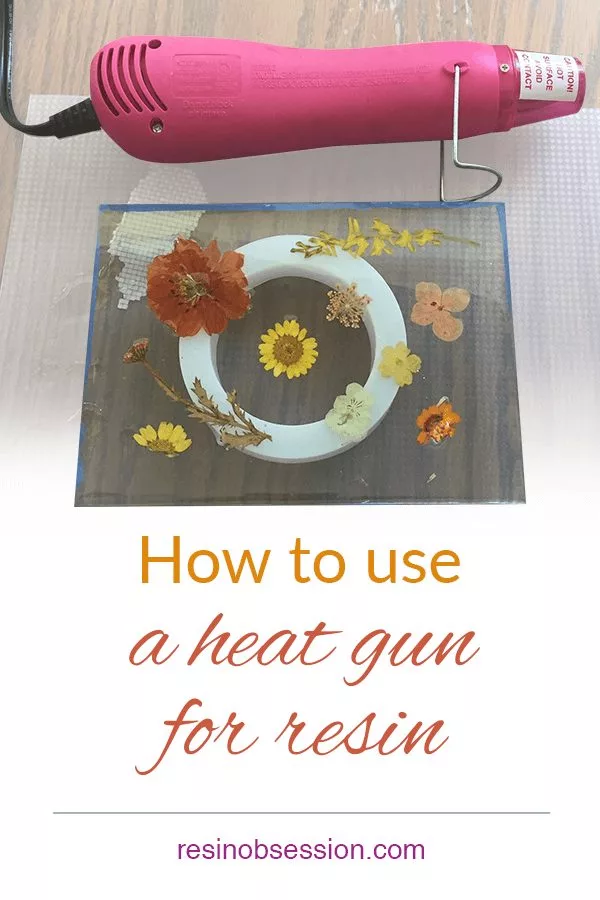 how to use a heat gun for epoxy resin