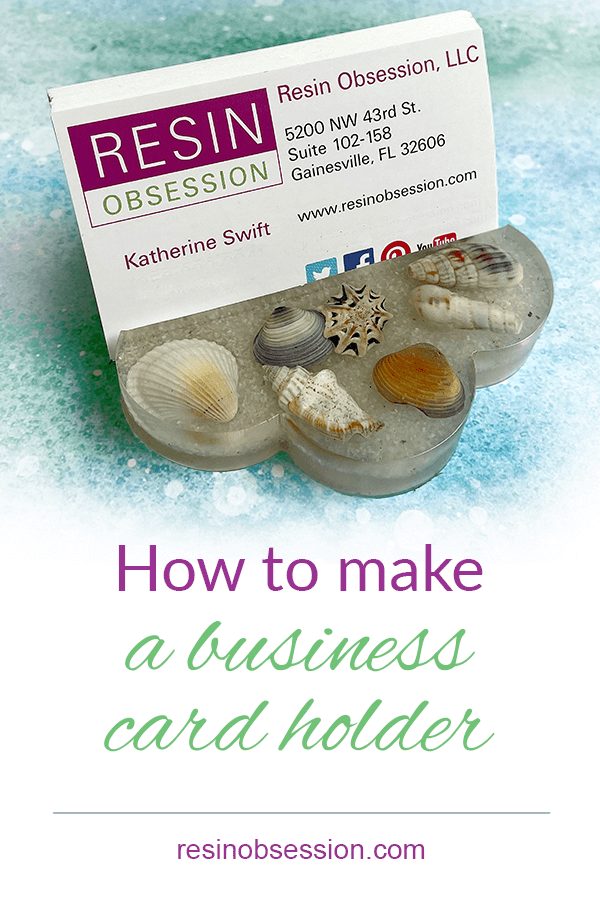 Make a business card holder with resin