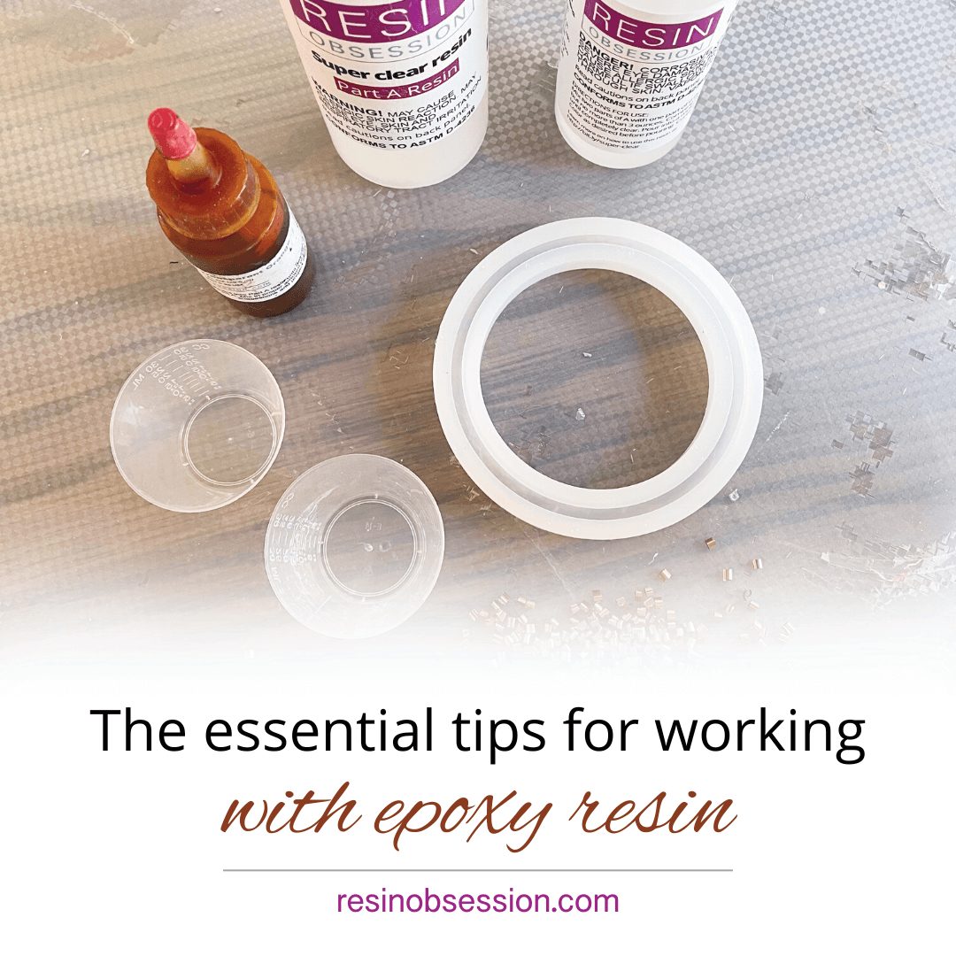 THE Essential Tips For Working With Epoxy Resin