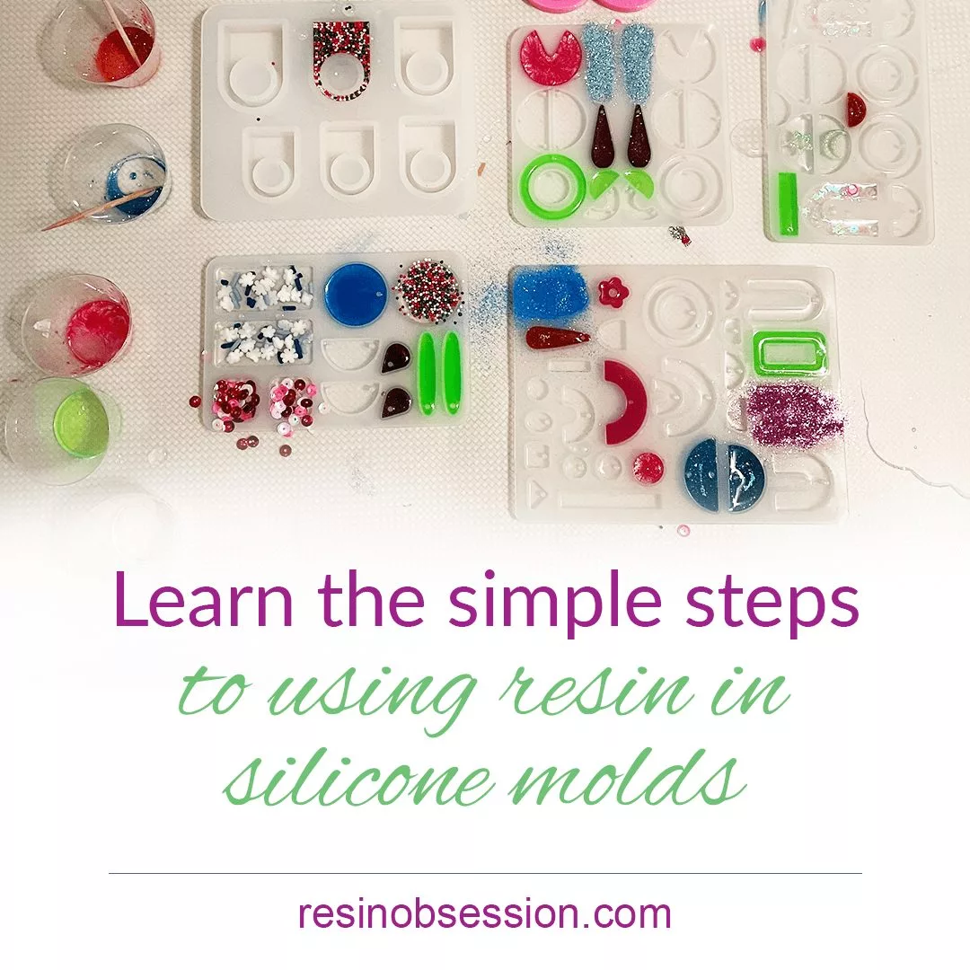The Simple Steps To Casting Resin In Silicone Molds