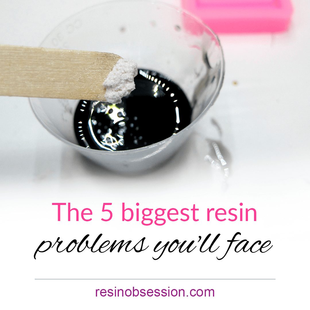 How To Avoid The 5 Biggest Resin Casting Problems