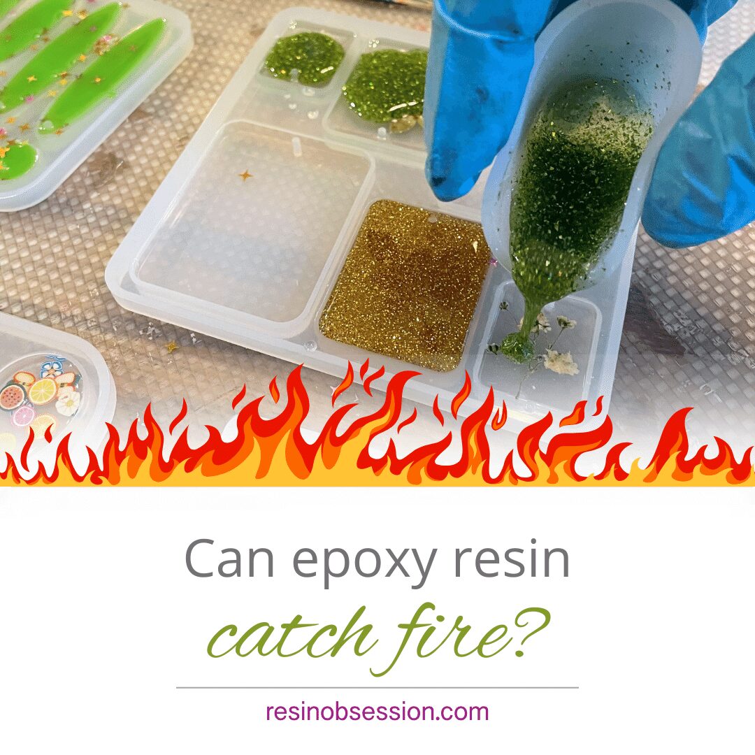 Can Epoxy Resin Catch Fire? What You Should Know