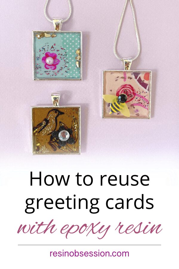 How to reuse greeting cards with resin