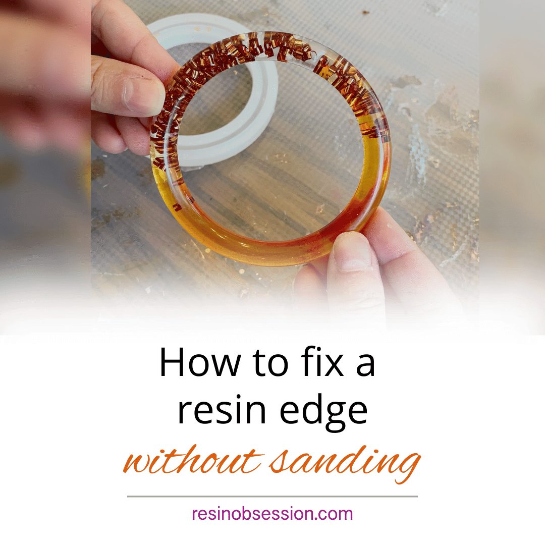 How To Fix A Resin Edge In 3 Easy Steps