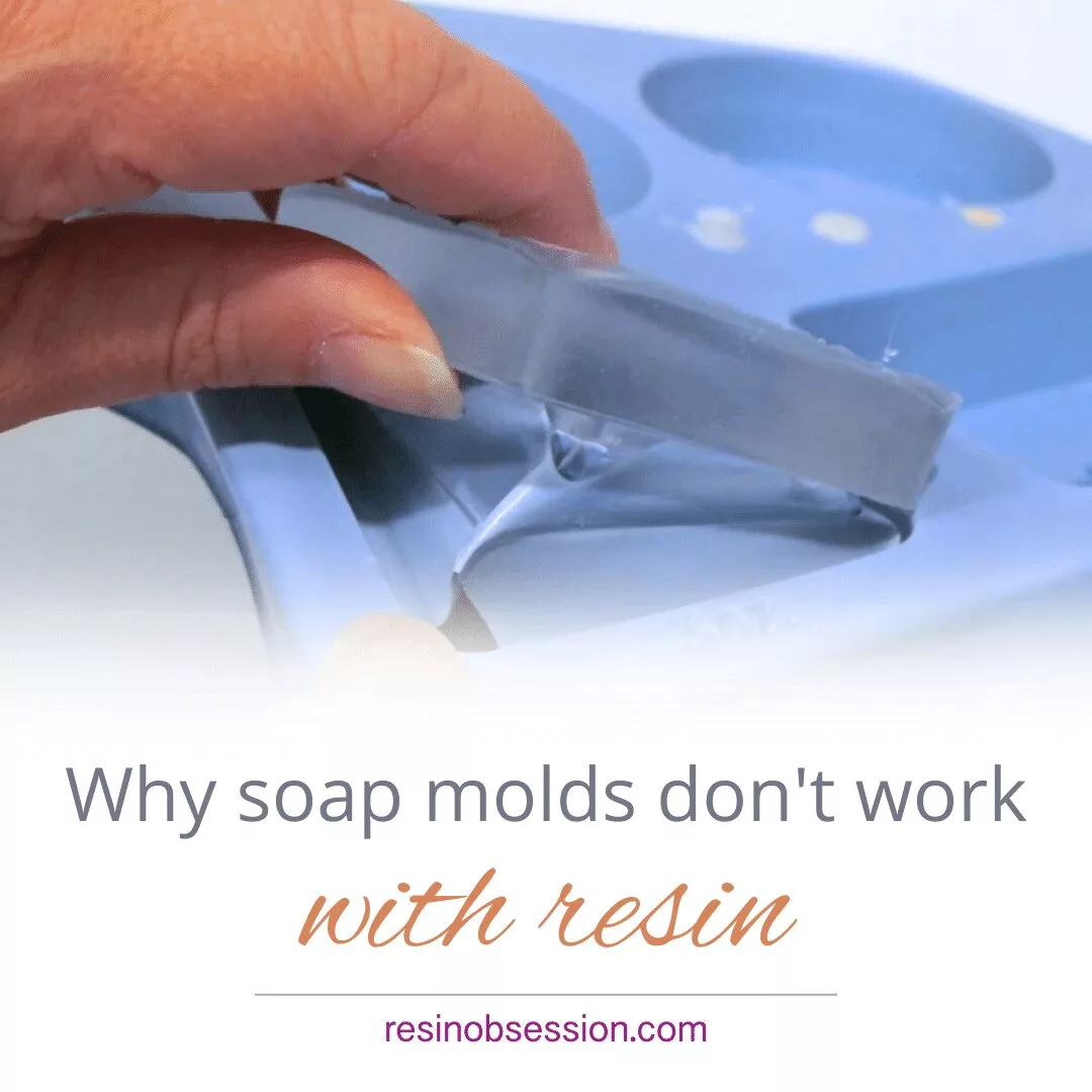 Why Casting Resin In A Soap Mold Is a BAD Idea