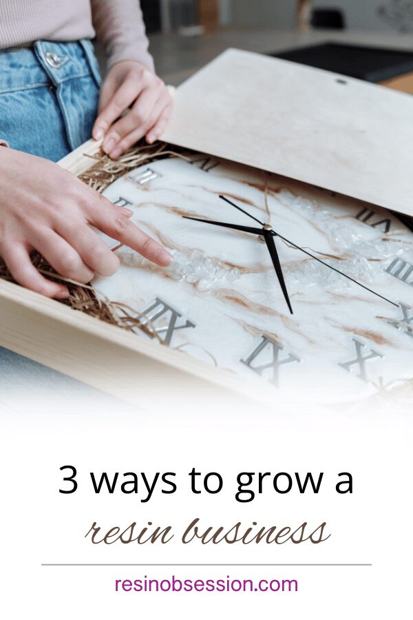 3 ways to grow a resin business