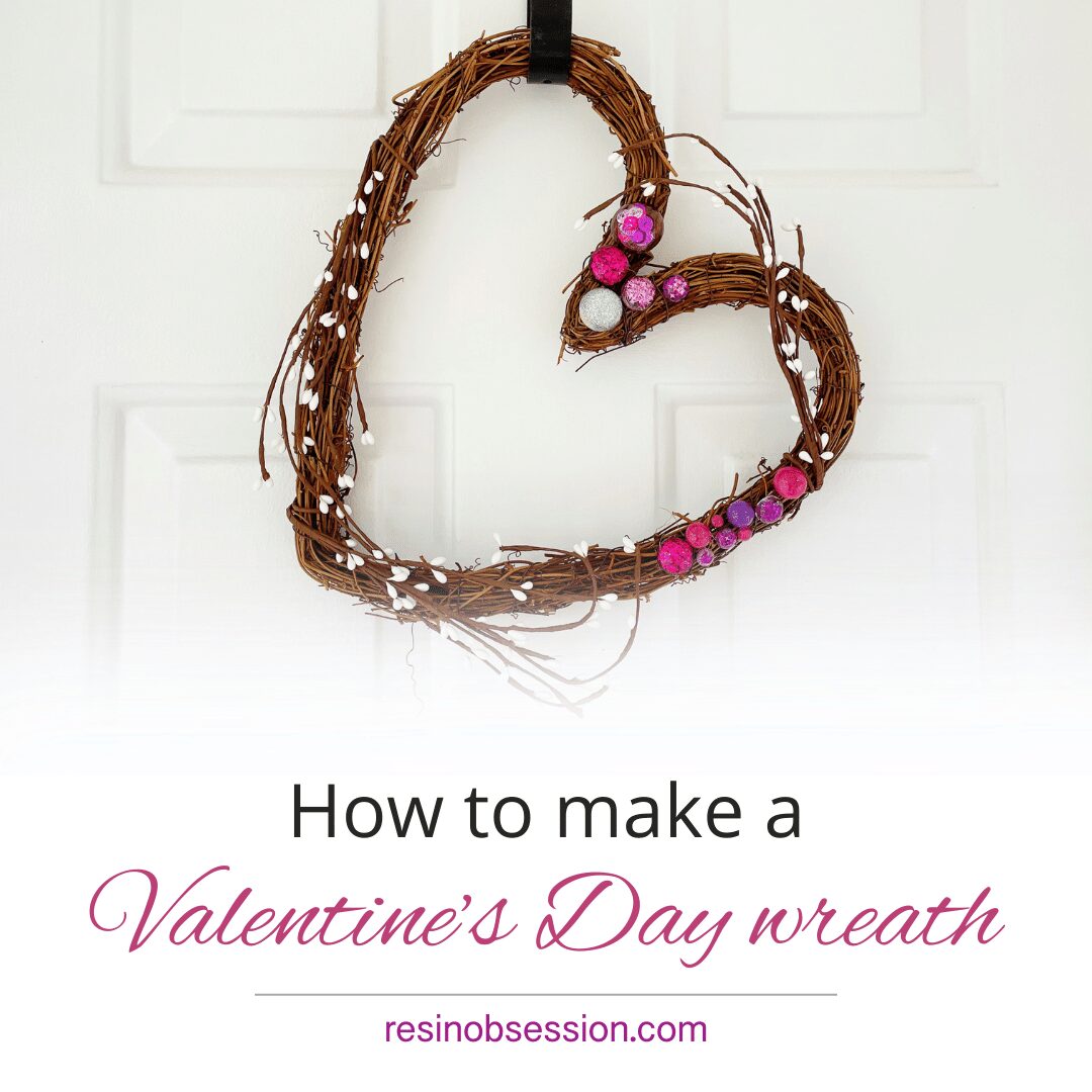 3 EASY Steps to Making the Perfect Valentine’s Day Wreath
