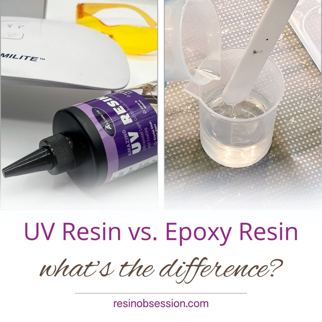 What's the Difference Between UV Resin and Epoxy Resin? Resin Obsession